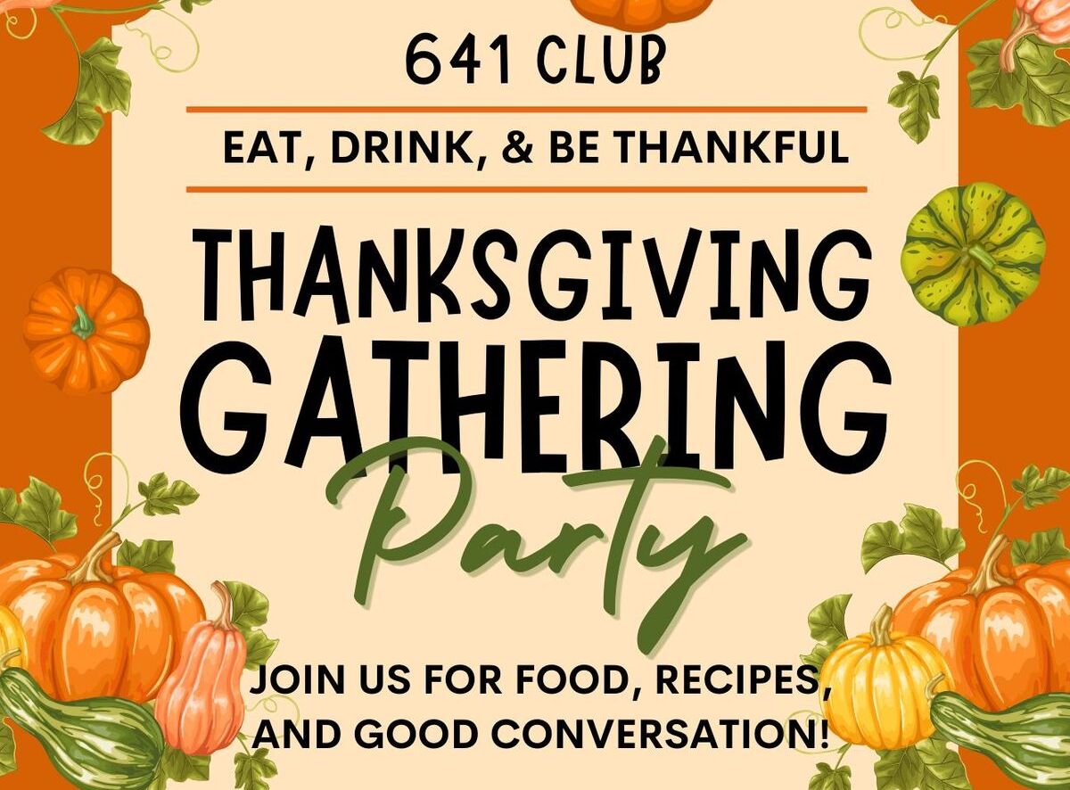 Gather Around Good Food and Friends at the 641 Thanksgiving Event